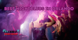 Best Nightclubs in Orlando