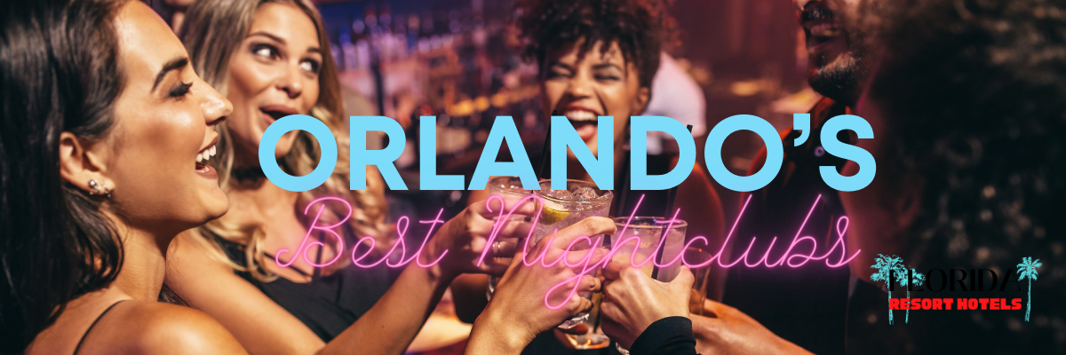 Orlando’s best Nightclub