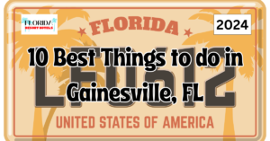 10 Best Things to do in Gainesville, FL