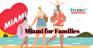 Miami for Families